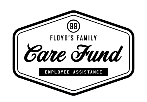 Floyd's 99 Barbershop Floyd's Family Care Fund Employee Assistance