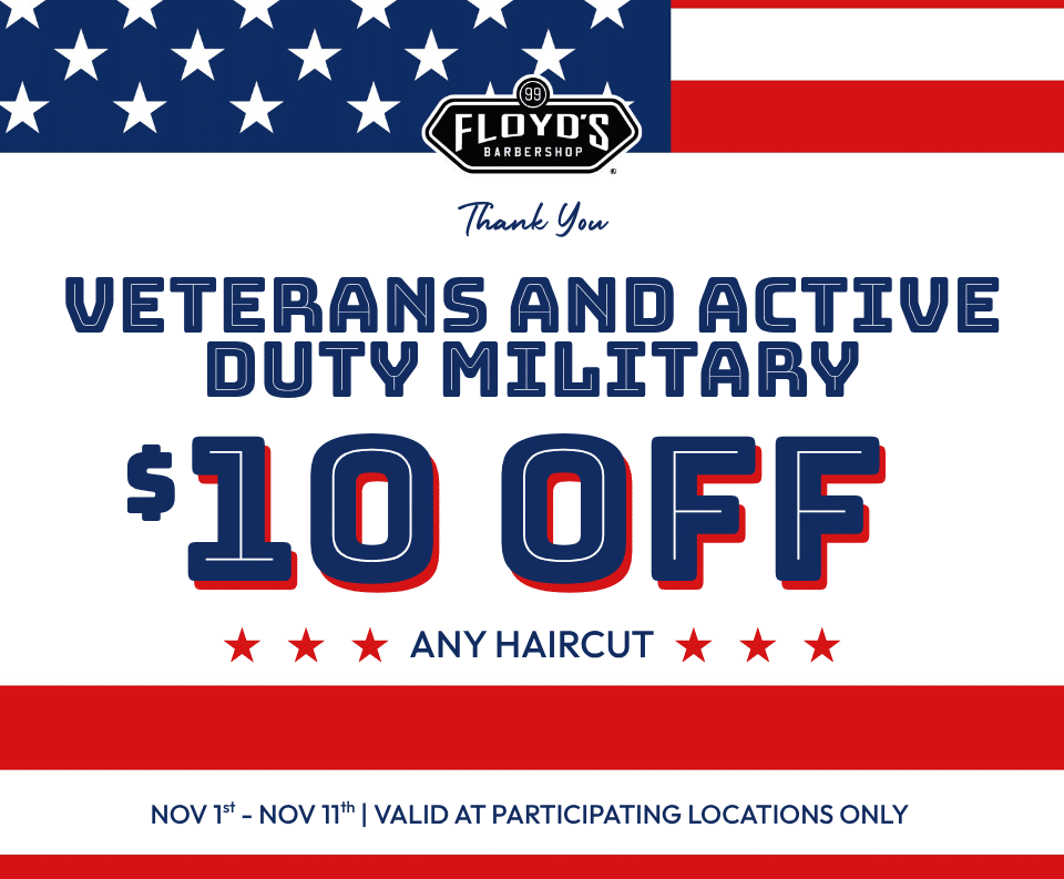 $10 off for all Veterans and Active Military, any haircut, Nov 1st - Nov 11th at valid participating locations only